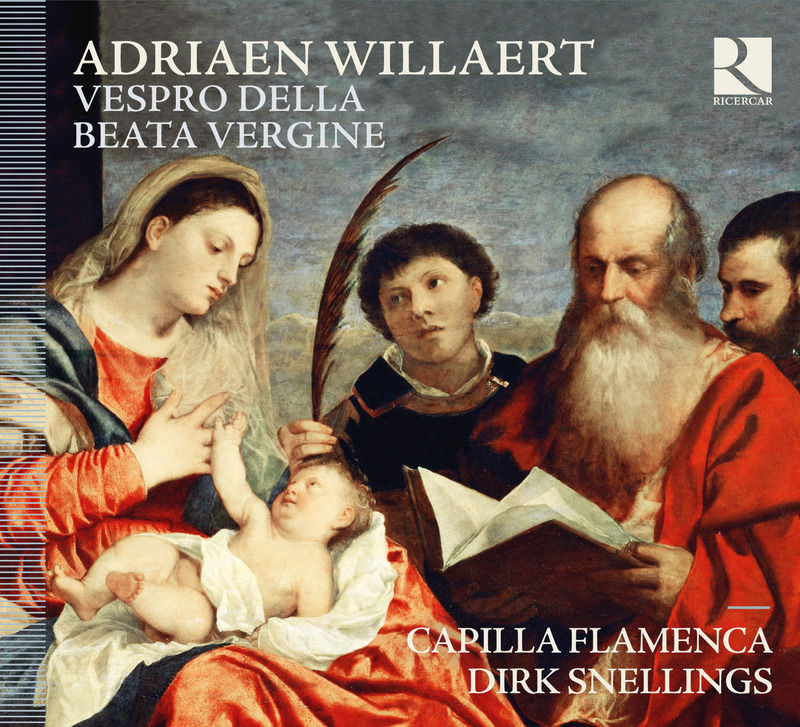Capilla Flamenca & Dirk Snellings - Willaert: Vespro della beata vergine (2012) [Qobuz FLAC 24bit/44,1kHz]