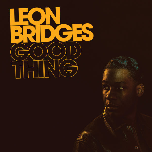 Leon Bridges - Good Thing (2018) [Qobuz FLAC 24bit/48kHz]