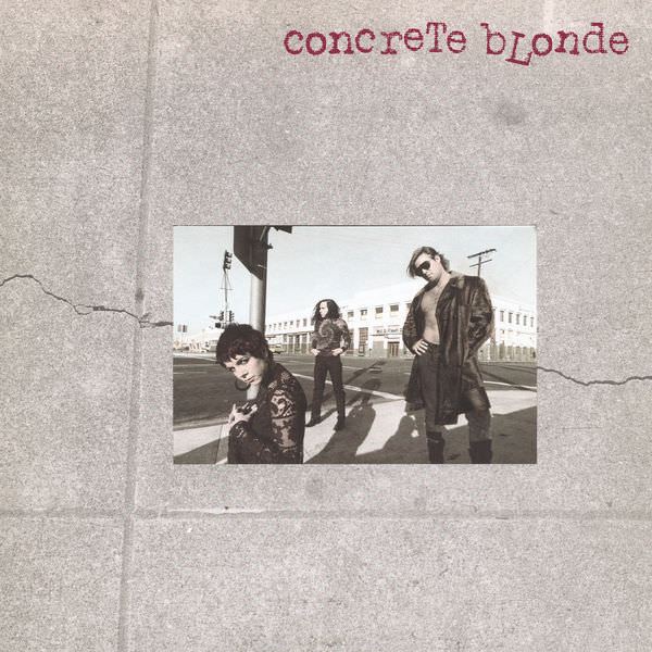 Concrete Blonde - Concrete Blonde (1986/2017) [FLAC 24bit/192kHz]