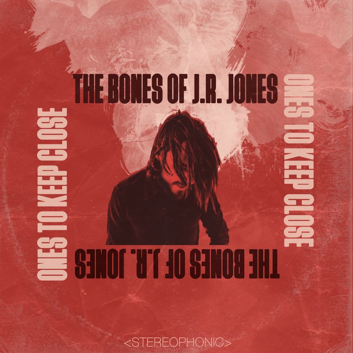 The Bones of J.R. Jones - Ones to Keep Close (2018) [FLAC 24bit/44,1kHz]