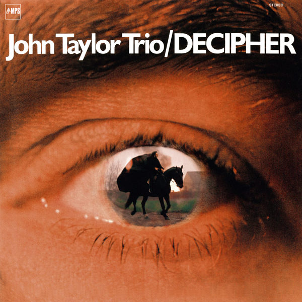 John Taylor Trio - Decipher (1973/2015) [HighResAudio FLAC 24bit/88,2kHz]