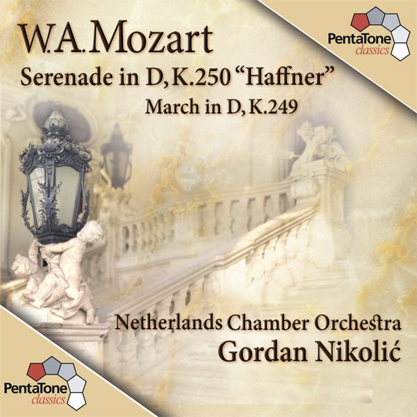 Gordan Nikolic, Netherlands Chamber Orchestra – Mozart: March in D & Serenade in D (2008) [DSF DSD64/2.82MHz]