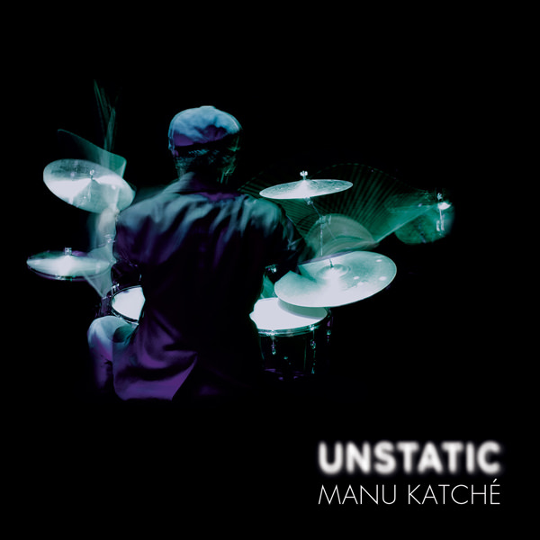 Manu Katche – Unstatic (2016) [HDTracks FLAC 24bit/88,2kHz]