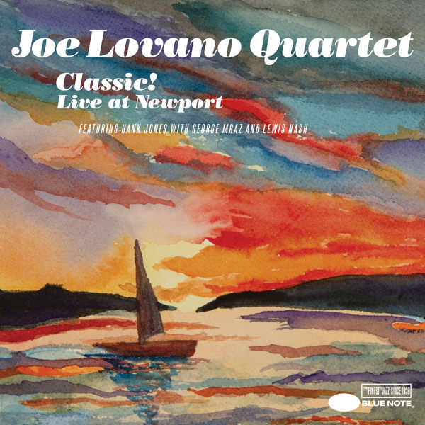 Joe Lovano Quartet - Classic! Live At Newport (2016) [ProStudioMasters FLAC 24bit/44,1kHz]