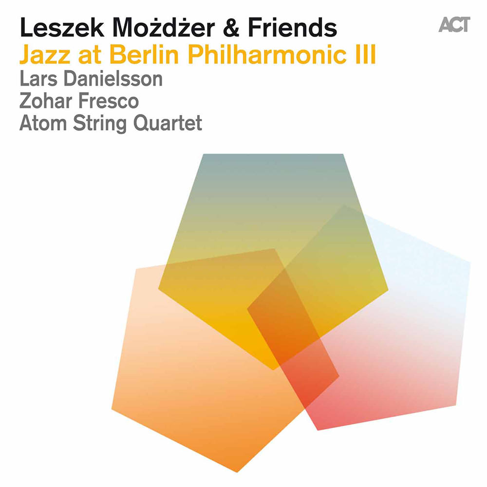 Leszek Mozdzer & Friends - Jazz At Berlin Philharmonic III (2015) [ProStudioMasters FLAC 24bit/96kHz]