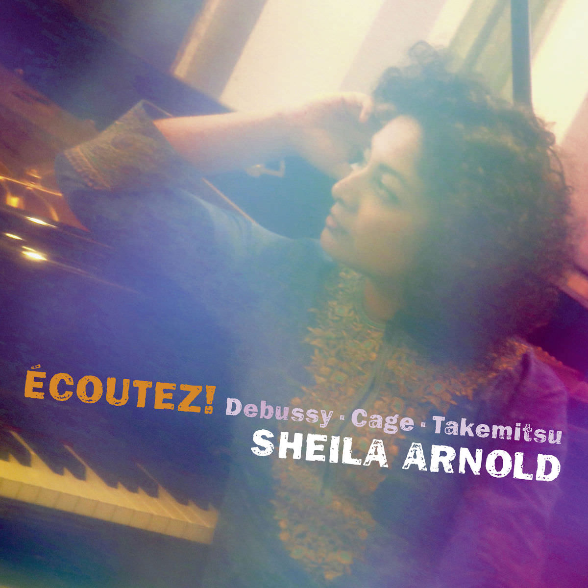 Sheila Arnold – ECOUTEZ! Debussy, Cage & Takemitsu (2018) [FLAC 24bit/48kHz]