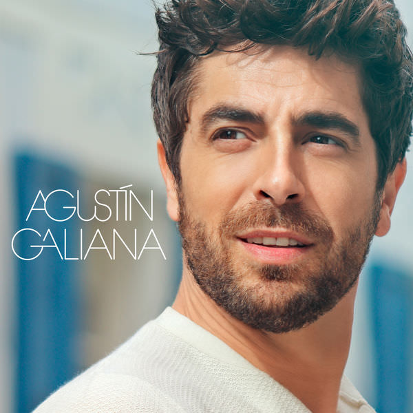 Agustin Galiana - Agustin Galiana (2018) [FLAC 24bit/44,1kHz]