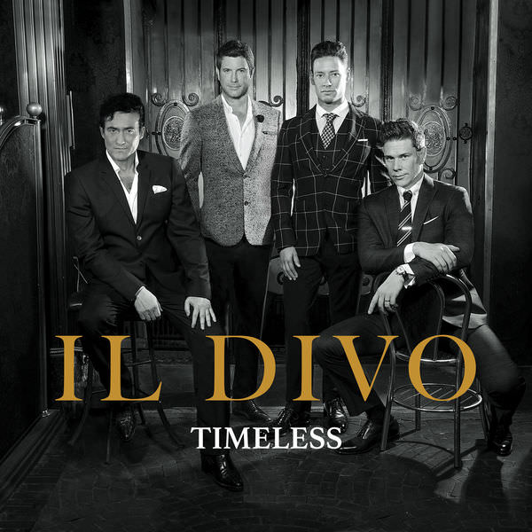 Il Divo - Timeless (2018) [FLAC 24bit/44,1kHz]