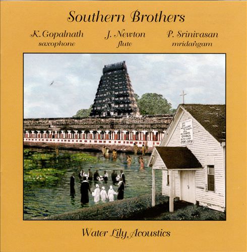 Kadri Gopalnath, James Newton, Puvalur Srinivasan - Southern Brothers (1999) [HDTracks FLAC 24bit/88,2kHz]