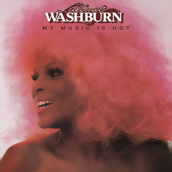 Lalomie Washburn - My Music Is Hot (1977/2018) [FLAC 24bit/192kHz]