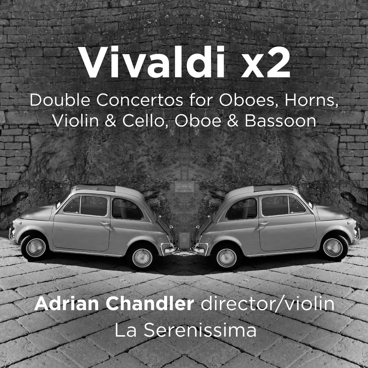 Adrian Chandler & La Serenissima - Vivaldi x2 (2018) [FLAC 24bit/96kHz]