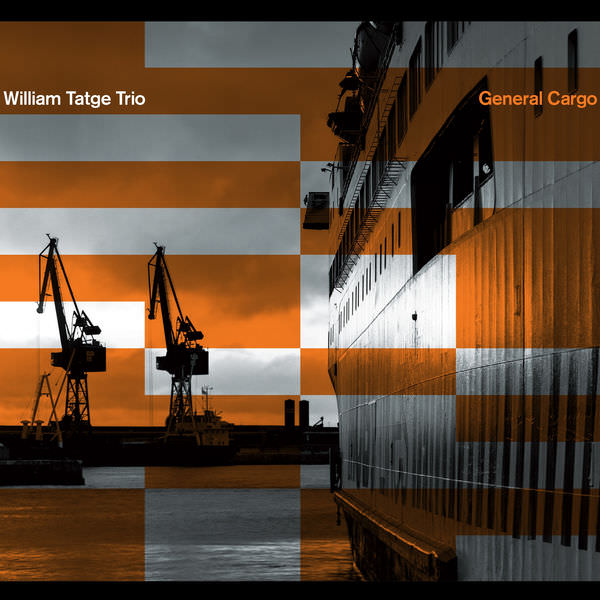 William Tatge – General Cargo (2018) [FLAC 24bit/96kHz]