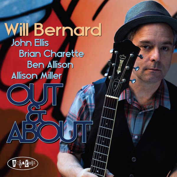 Will Bernard - Out & About (2016) [FLAC 24bit/88,2kHz]