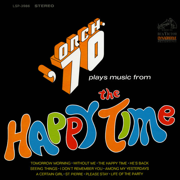 Orchestra 70 - Plays Music from "The Happy Time" (1968/2018) [FLAC 24bit/192kHz]