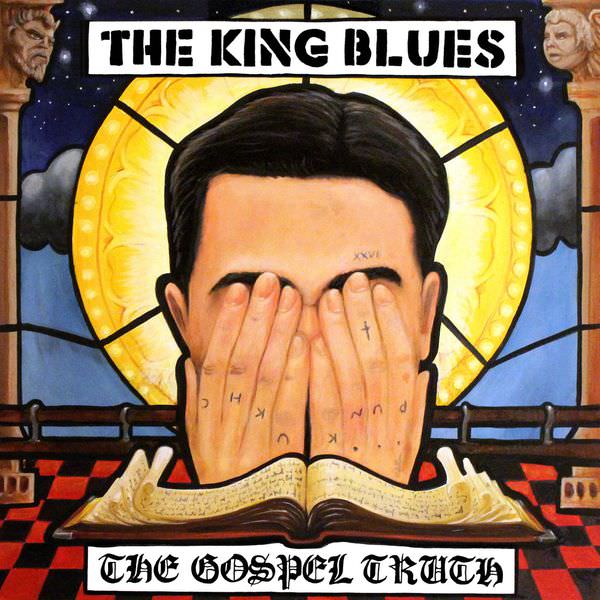 The King Blues - The Gospel Truth (2017) [FLAC 24bit/44,1kHz]