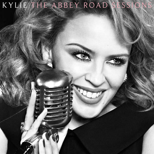 Kylie Minogue - The Abbey Road Sessions (2012/2018) [FLAC 24bit/44,1kHz]