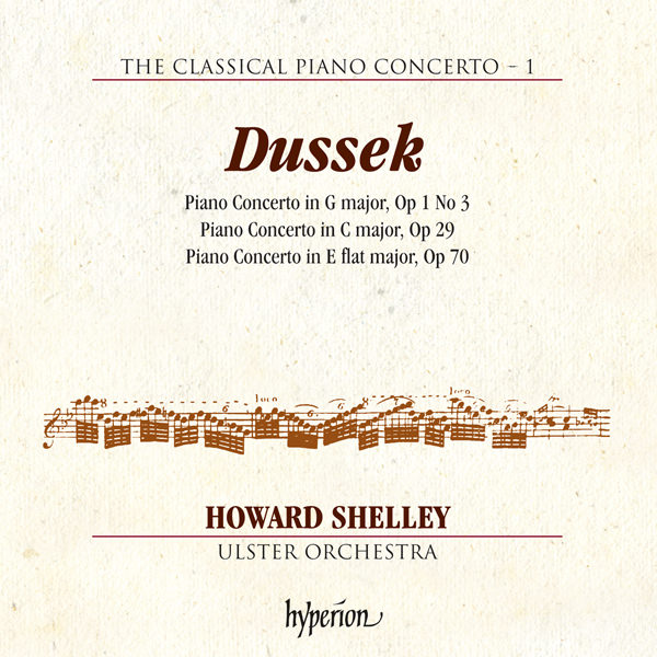 Howard Shelley, Ulster Orchestra - Dussek: Piano Concertos (2014) [Hyperion FLAC 24bit/96kHz]
