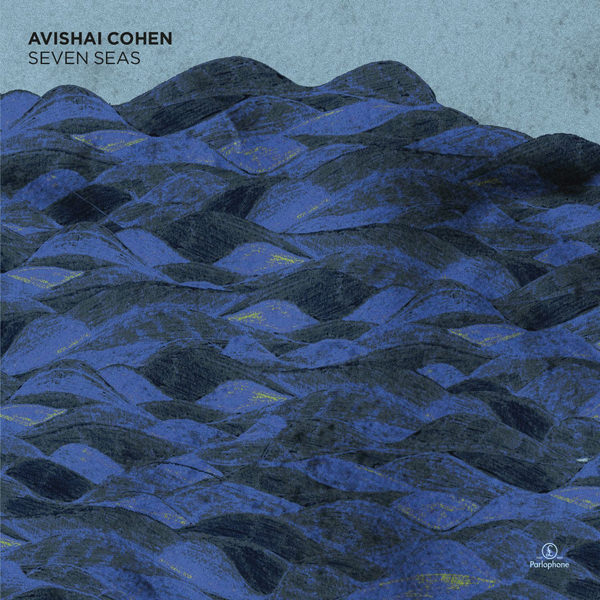 Avishai Cohen - Seven Seas (2011) [Qobuz FLAC 24bit/44,1kHz]
