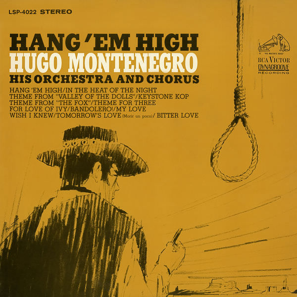 Hugo Montenegro & His Orchestra and Chorus - Hang ‘Em High (Remastered) (1968/2018) [FLAC 24bit/96kHz]