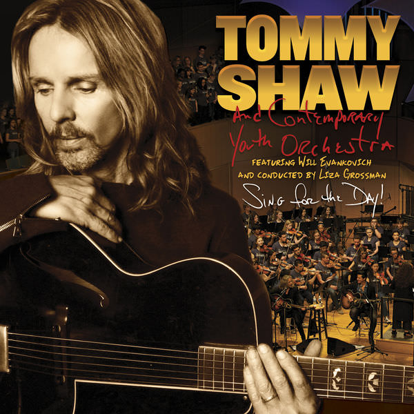 Tommy Shaw – Sing For The Day! (Live) (2018) [FLAC 24bit/96kHz]
