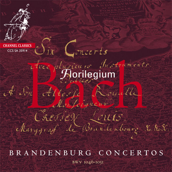 Florilegium - Bach: Brandenburg Concertos, BWV 1046-1051 (2014)[Qobuz FLAC 24bit/192kHz]