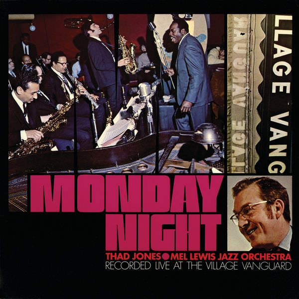 Thad Jones-Mel Lewis Jazz Orchestra – Monday Night (Live At The Village Vanguard) (1968/2018) [FLAC 24bit/192kHz]