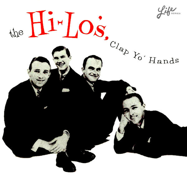 The Hi-Lo’s – Clap Yo’ Hands (1968/2018) [FLAC 24bit/44,1kHz]