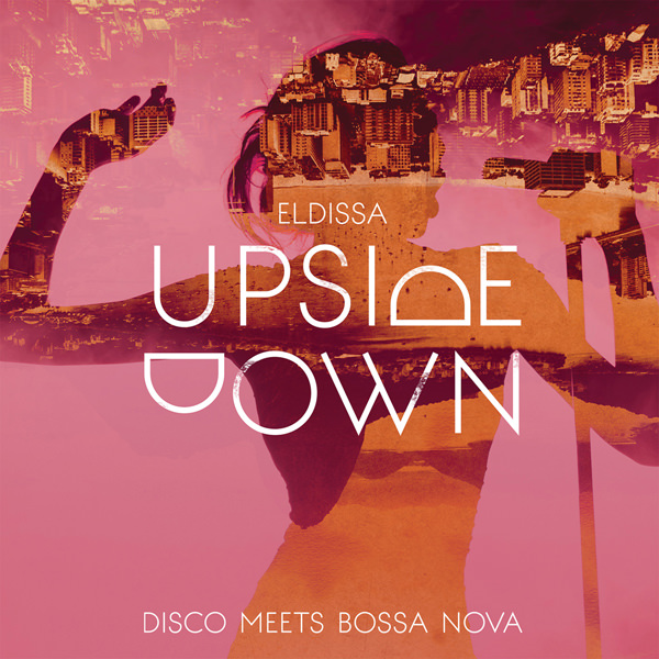 Eldissa - Upside Down (2016) [HDTracks FLAC 24bit/96kHz]
