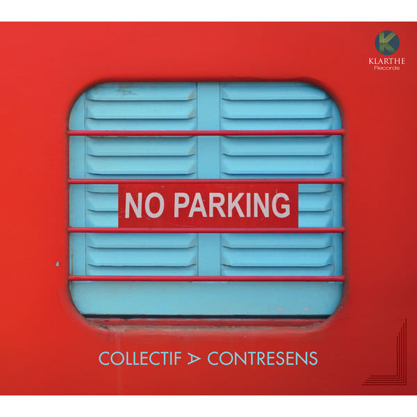 Collectif A Contresens – No Parking (2018) [FLAC 24bit/44,1kHz]