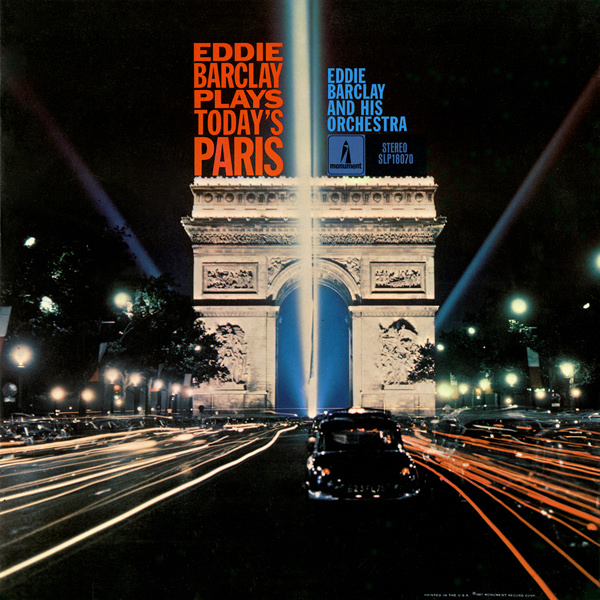 Eddie Barclay And His Orchestra - Eddie Barclay Plays Today’s Paris (1966/2016) [HDTracks FLAC 24bit/192kHz]