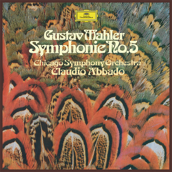 Chicago Symphony Orchestra, Claudio Abbado - Mahler: Symphony No. 5 (1981/2017) [e-Onkyo FLAC 24bit/192kHz]