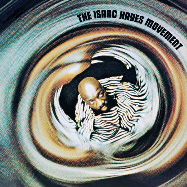 Isaac Hayes - The Isaac Hayes Movement (1970/2016) [HDTracks FLAC 24bit/192kHz]