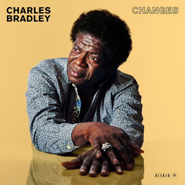 Charles Bradley - Changes (2016) [FLAC 24bit/44,1kHz]