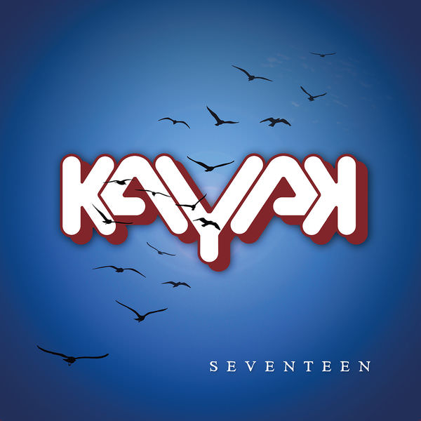 Kayak – Seventeen (2018) [FLAC 24bit/48kHz]