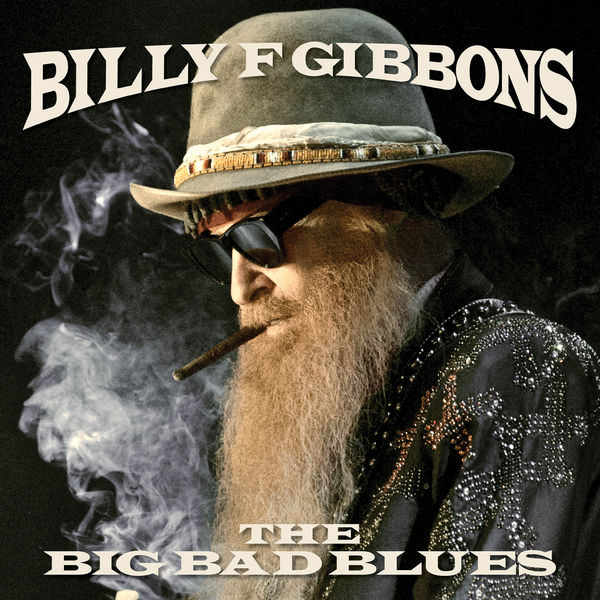 Billy F Gibbons – The Big Bad Blues (2018) [FLAC 24bit/44,1kHz]