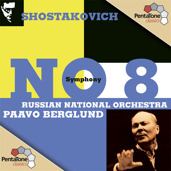 Russian National Orchestra, Paavo Berglund – Shostakovich: Symphony No. 8 ‘Stalingrad’ (2006) [nativeDSDmusic DSF DSD64/2.82MHz]