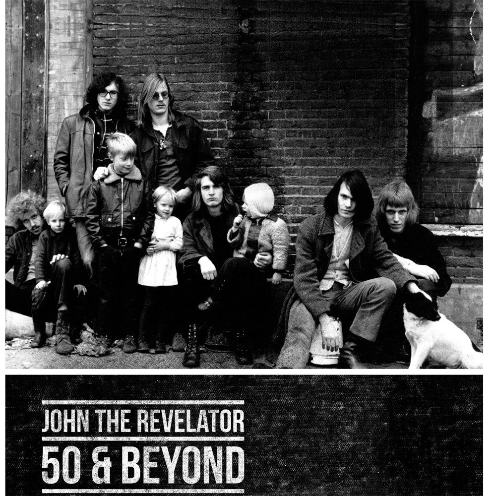 John The Revelator - 50 & Beyond: Volume 1 & Volume 2 (2018) [Bandcamp FLAC 24bit/44,1kHz]