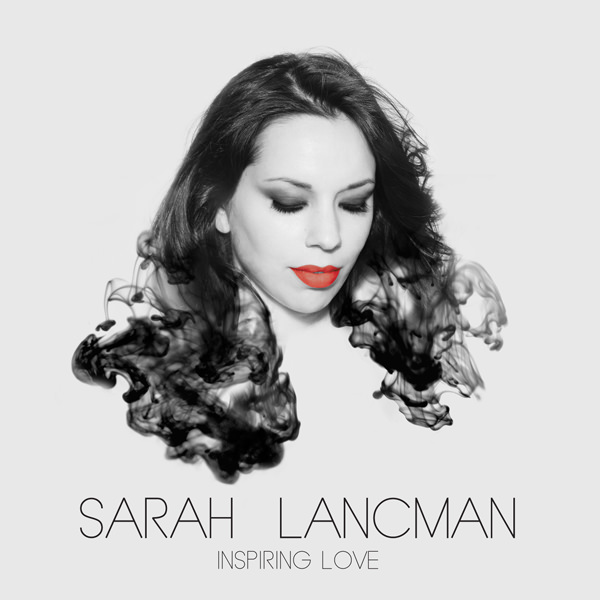 Sarah Lancman - Inspiring Love (2016) [Qobuz FLAC 24bit/96kHz]