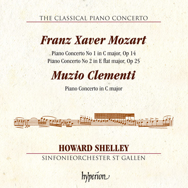 Howard Shelley, Sinfonieorchester St Gallen - Franz Xaver Mozart & Muzio Clementi: Piano Concertos (2016) [Hyperion 24bit/96kHz]