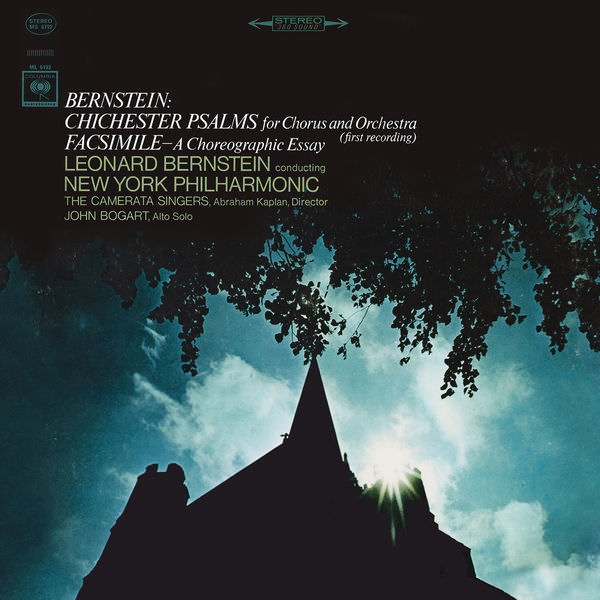 New York Philharmonic Orchestra, Leonard Bernstein – Bernstein: Chichester Psalms for Chorus and Orchestra & Facsimile (1965/2017) [FLAC 24bit/192kHz]