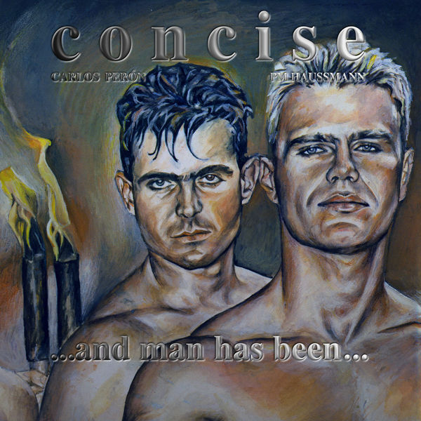 Concise – …and Man Has Been… (2018) [FLAC 24bit/44,1kHz]