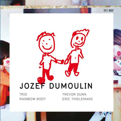 Jozef Dumoulin Trio – Rainbow Body (2011) [HighResAudio FLAC 24bit/44,1kHz]