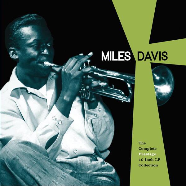Miles Davis - The Complete Prestige 10-Inch LP Collection (2016) [Qobuz FLAC 24bit/96kHz]