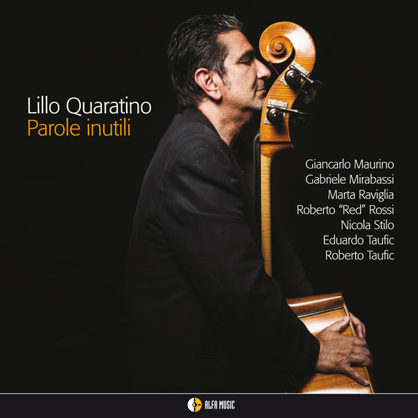 Lillo Quaratino - Parole Inutili (2013) [e-Onkyo FLAC 24bit/96kHz]