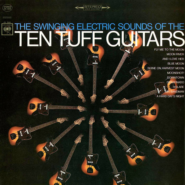 Ten Tuff Guitars – The Swinging Electric Sounds of the Ten Tuff Guitars (1966/2016) [HDTracks FLAC 24bit/192kHz]
