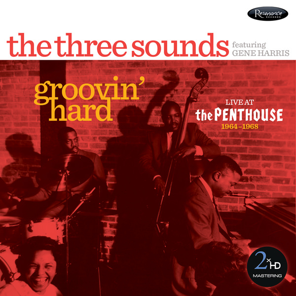 The Three Sounds feat. Gene Harris – Groovin’ Hard – Live at The Penthouse 1964-1968 (2016) [nativeDSDmusic DSF DSD128/5.64MHz]