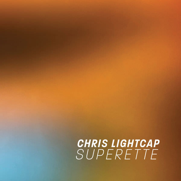 Chris Lightcap - Superette (2018) [FLAC 24bit/96kHz]