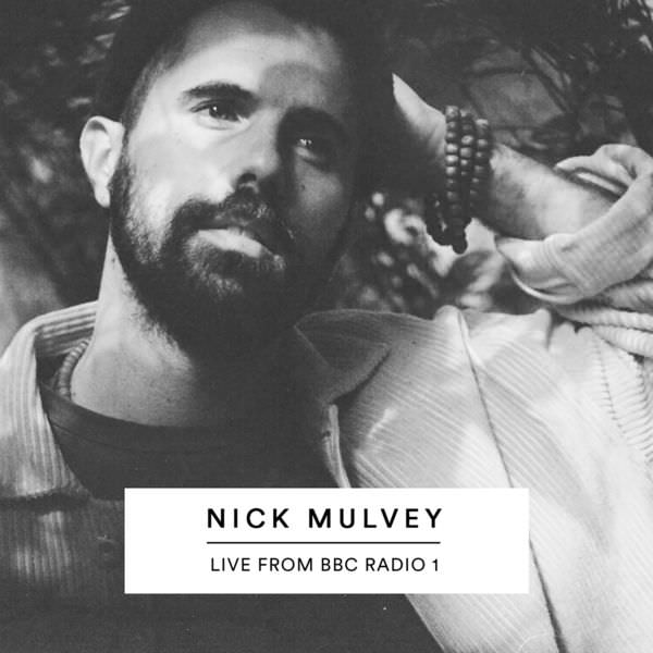 Nick Mulvey - Live From BBC Radio 1 (2018) [FLAC 24bit/96kHz]
