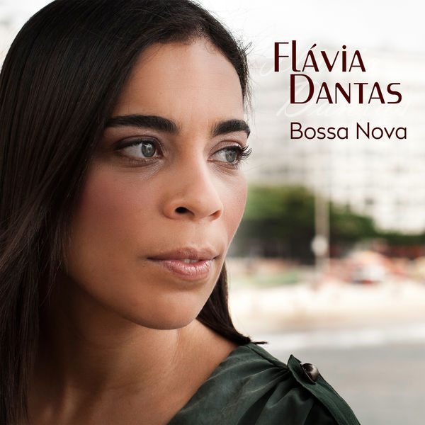 Flavia Dantas - Bossa Nova (2018) [FLAC 24bit/48kHz]
