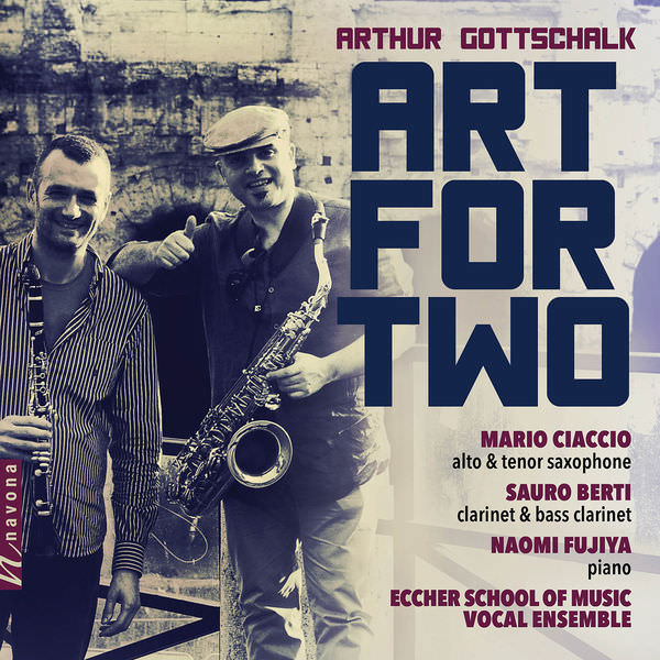 Mario Ciaccio, Sauro Berti, Naomi Fujiya & Eccher School of Vocal Muisc – Arthur Gottschalk Art for Two (2018) [FLAC 24bit/44,1kHz]